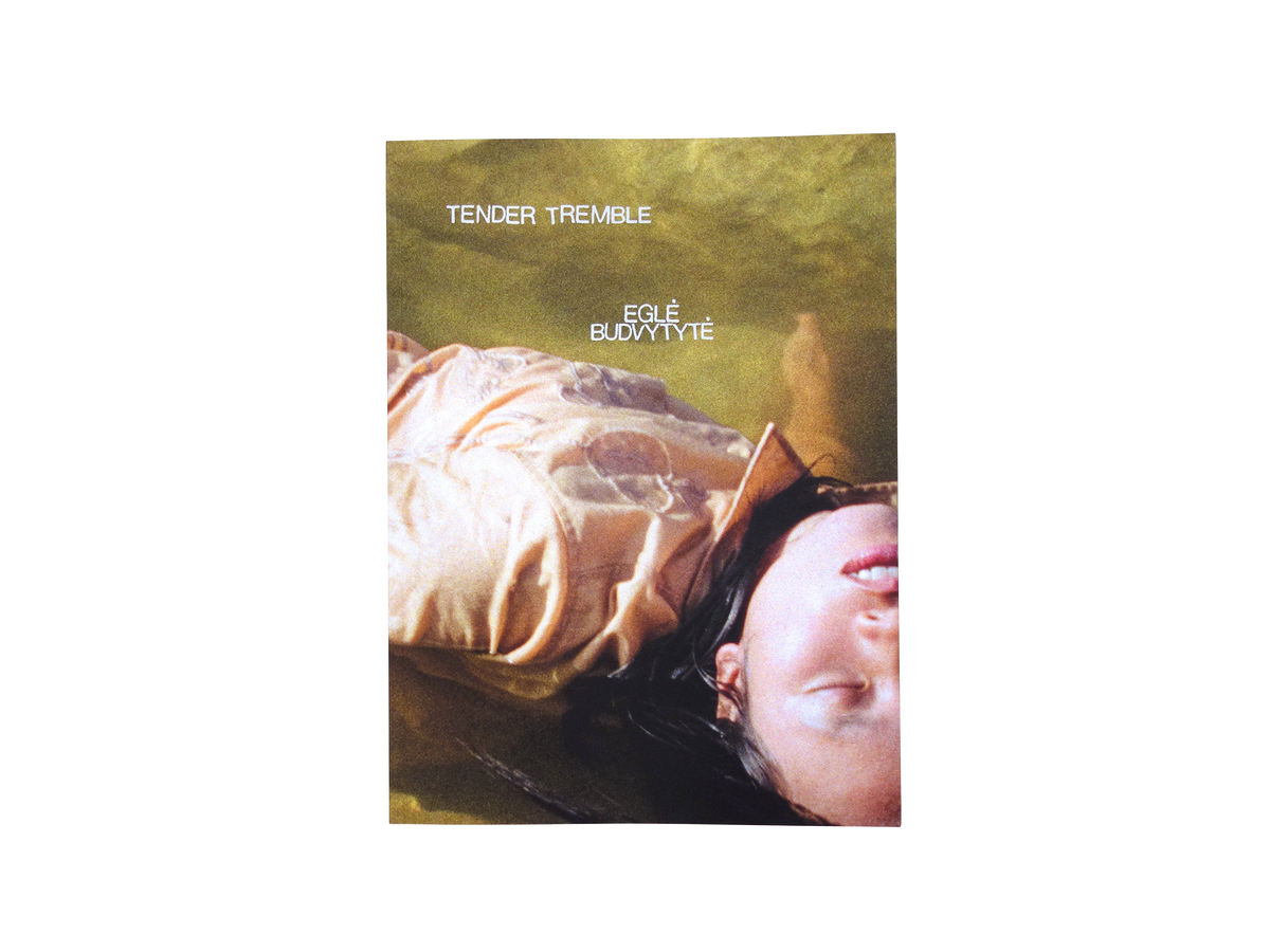 Tender Tremble – Eglė Budvytytė