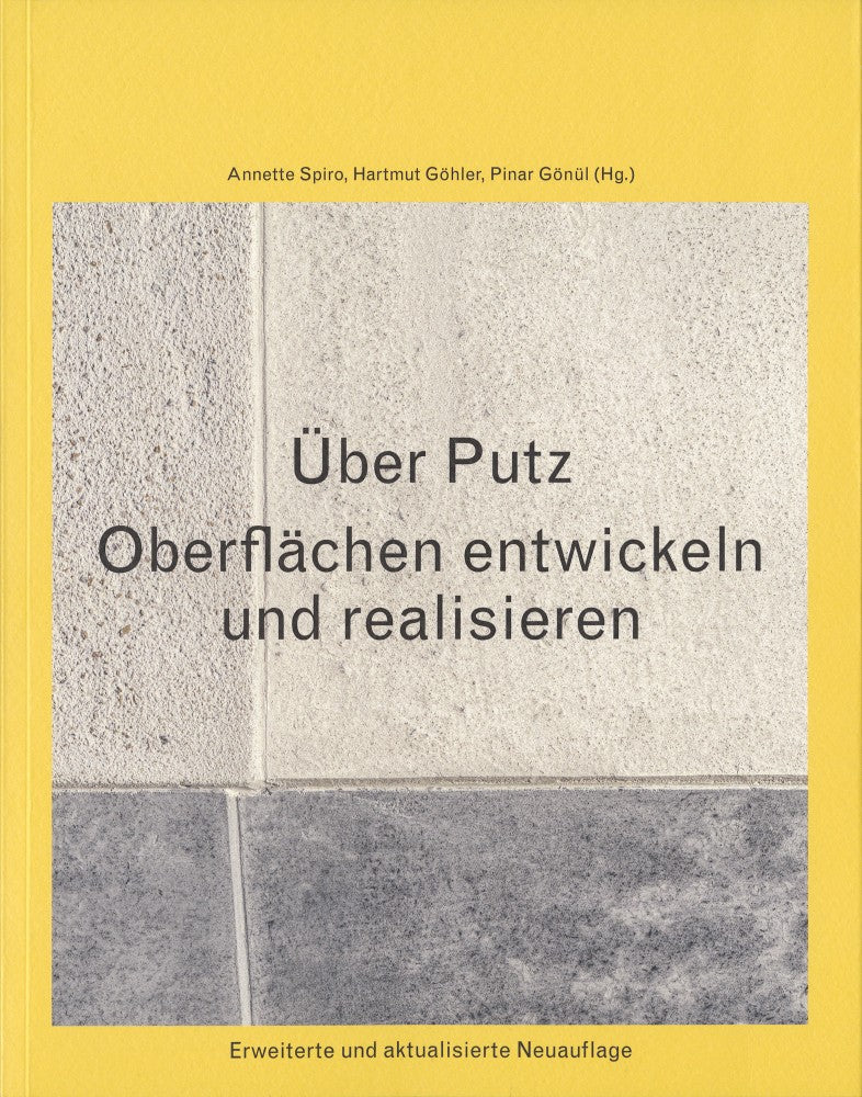 Über Putz – Annette Spiro, Hartmut Göhler, Pinar Gönül