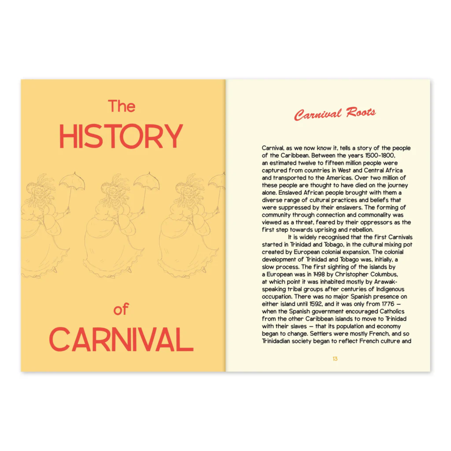 All Ah We is One - Carribean Carnival Costume