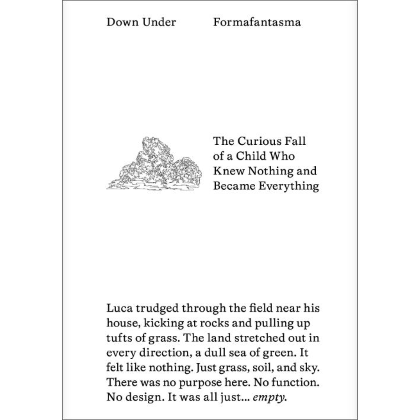 Formafantasma - Down Under - The Curious Fall of a Child Who Knew Nothing and Became Everything