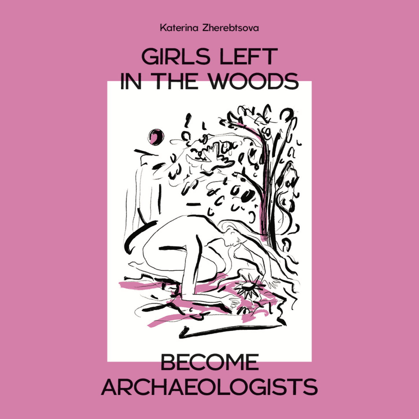 Girls Left in the Woods Become Archaeologists