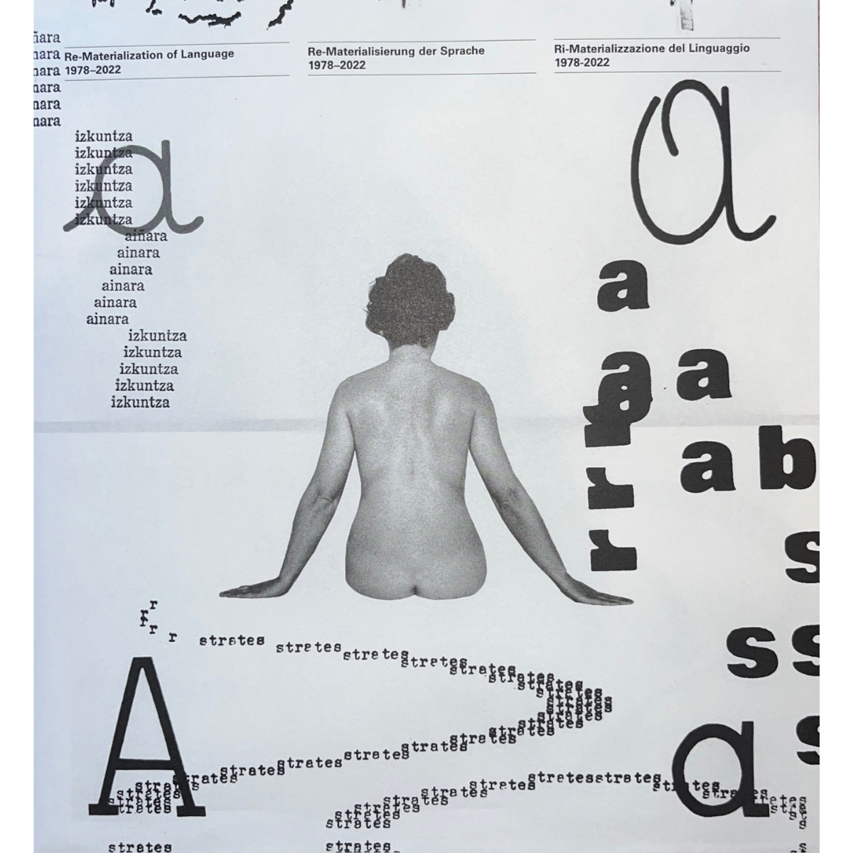 Re-Materialization of Language 1978-2022