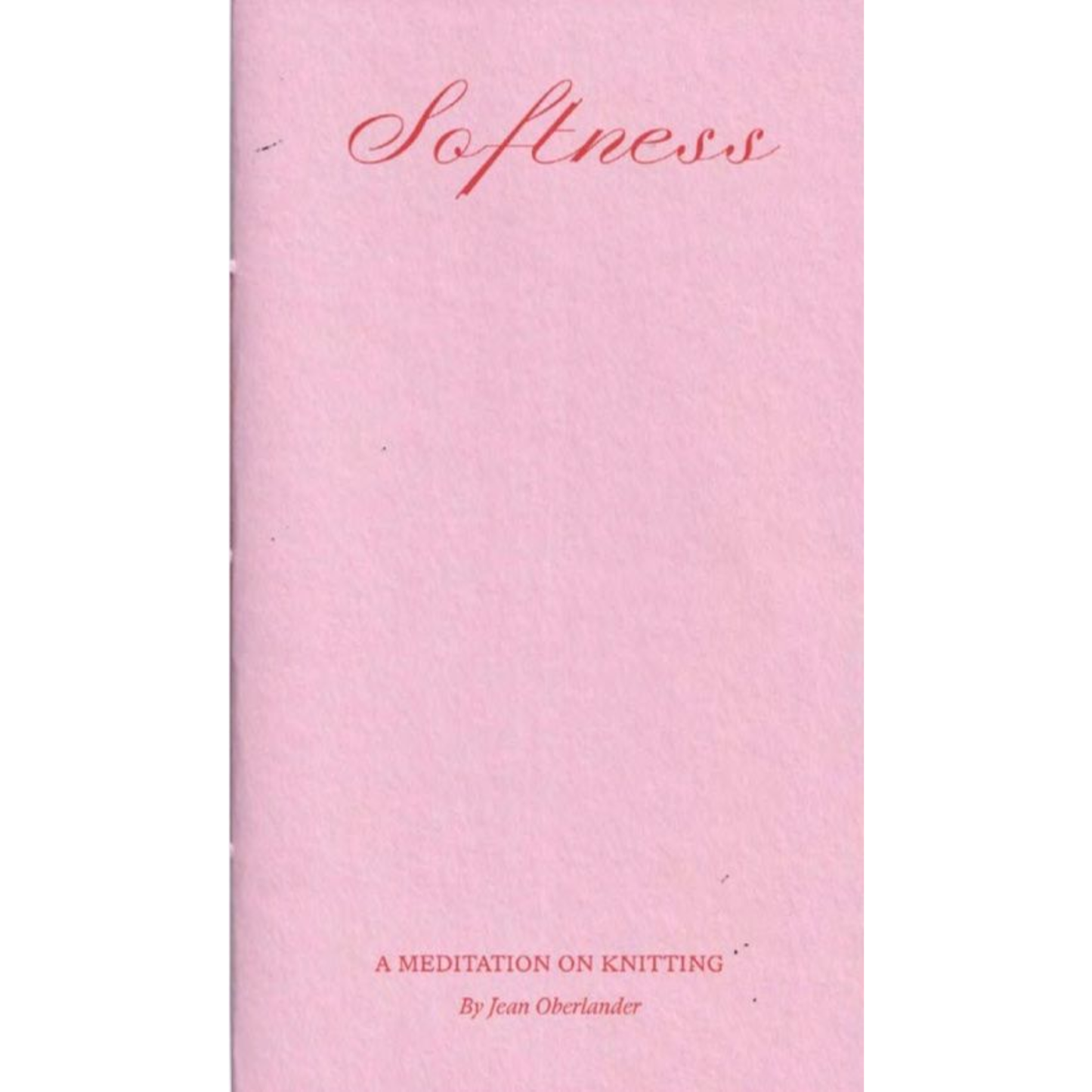 Softness – A Meditation on Knitting – An Ode to the Power of the Handmade