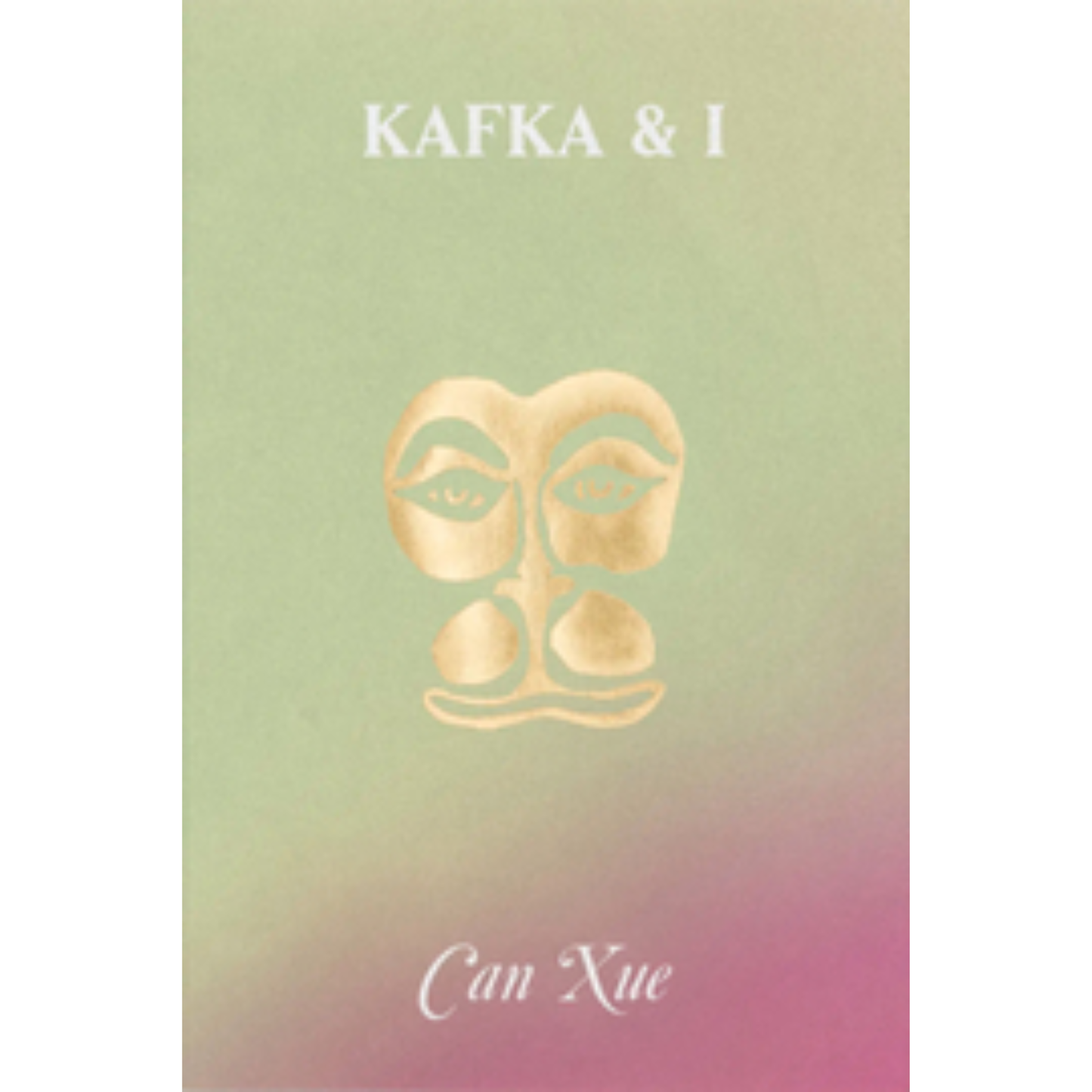 Kafka & I - Can Xue