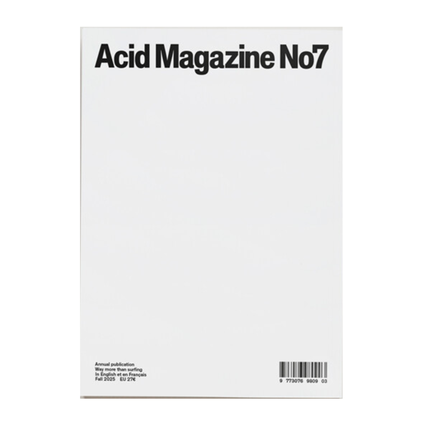 Acid Magazine 7, Waves of Consequences