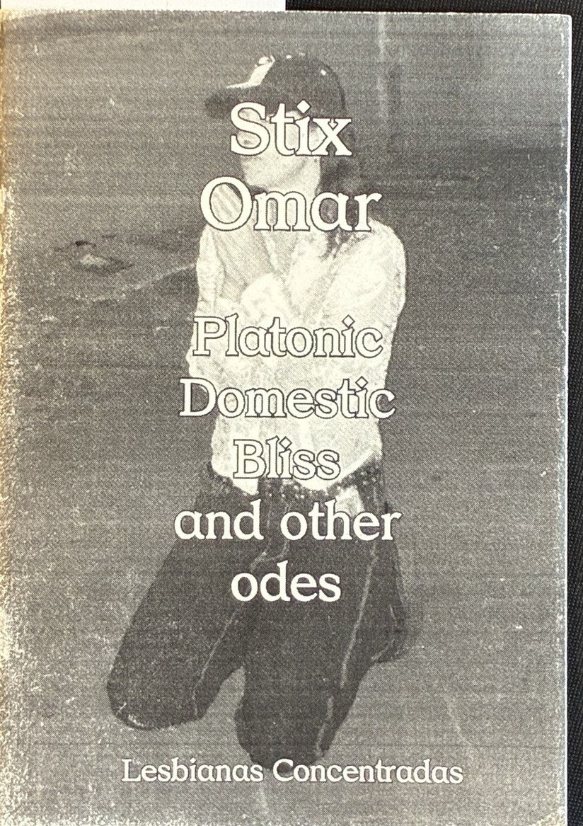 Platonic Domestic Bliss and other odes – Stix Omar