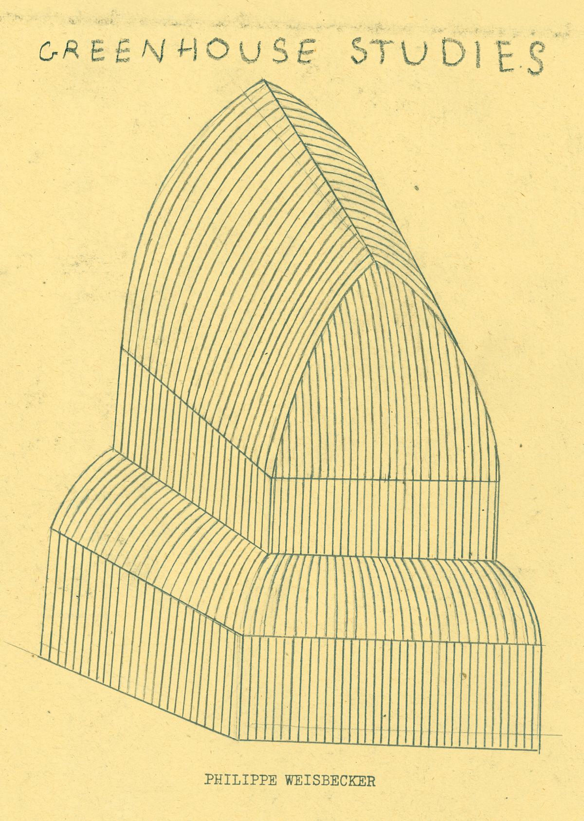 Greenhouse Studies – Philippe Weisbecker