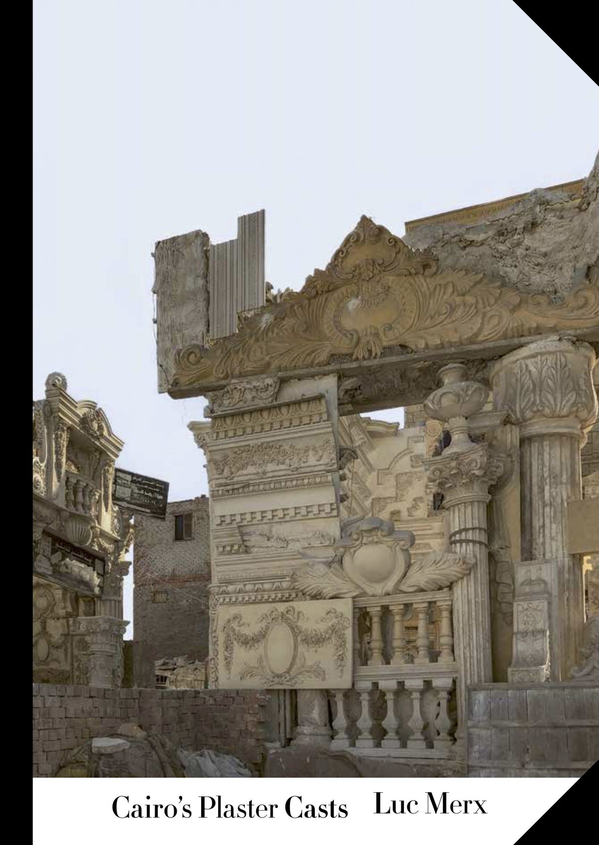 Cairo's Plaster Casts – Luc Merx