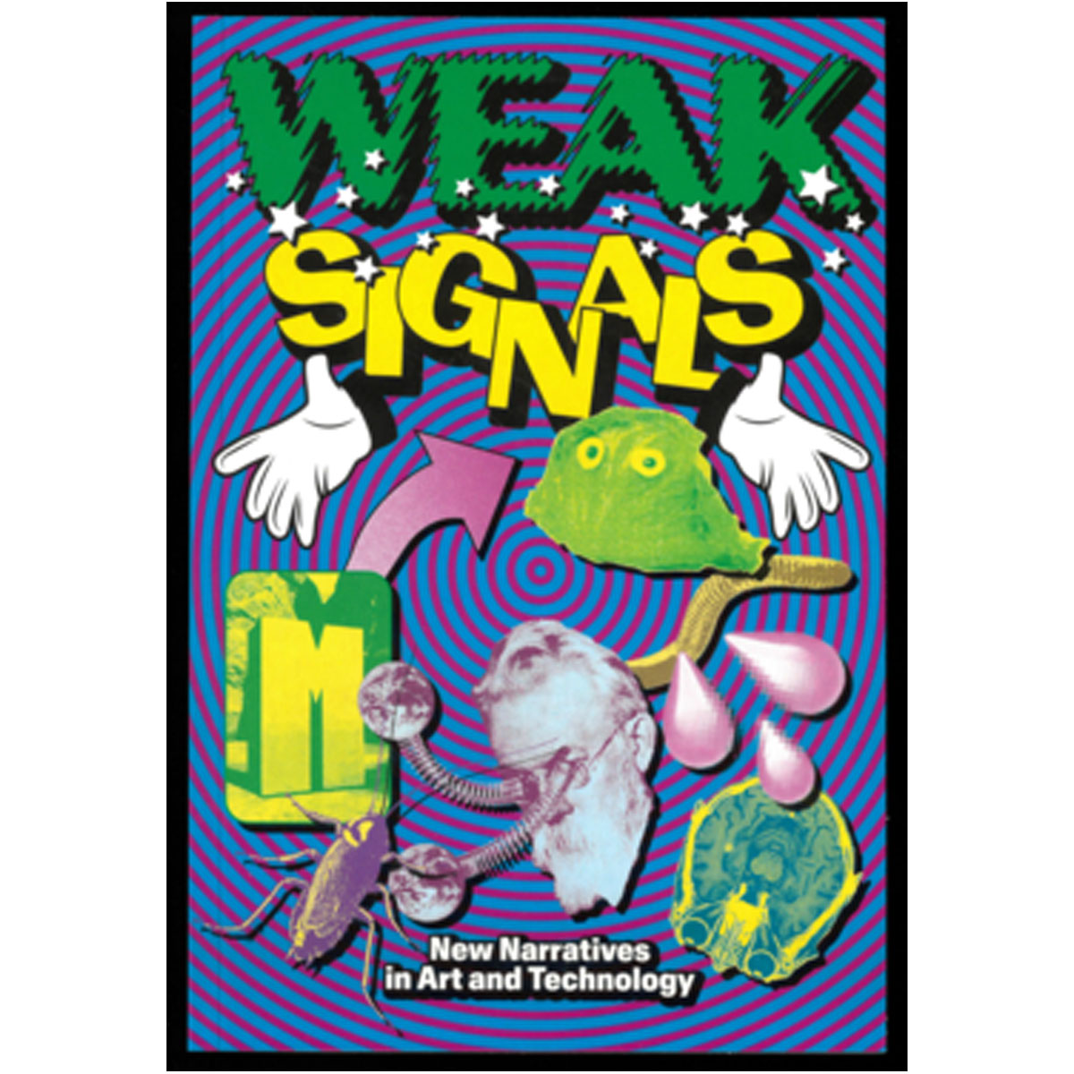 WEAK SIGNALS New Narratives in Art and Technology - DASH PRESS