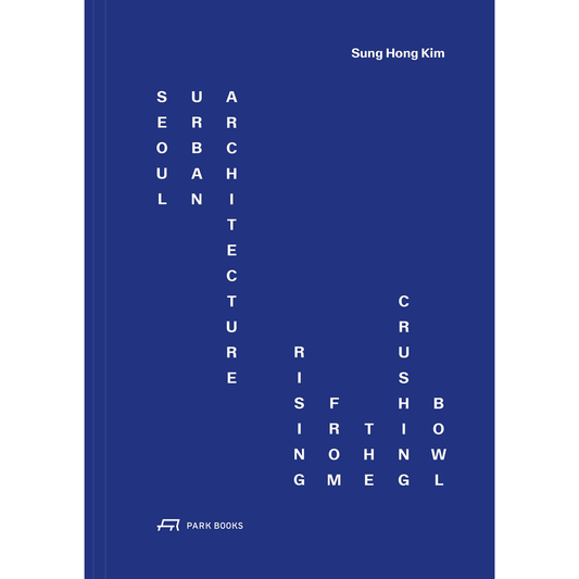 Seoul urban Architecture-Rising from the Crushing Bowl