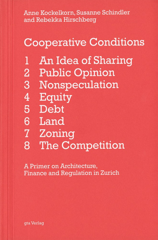 Cooperative Conditions – Anne Kockelkorn, Susanne Schindler