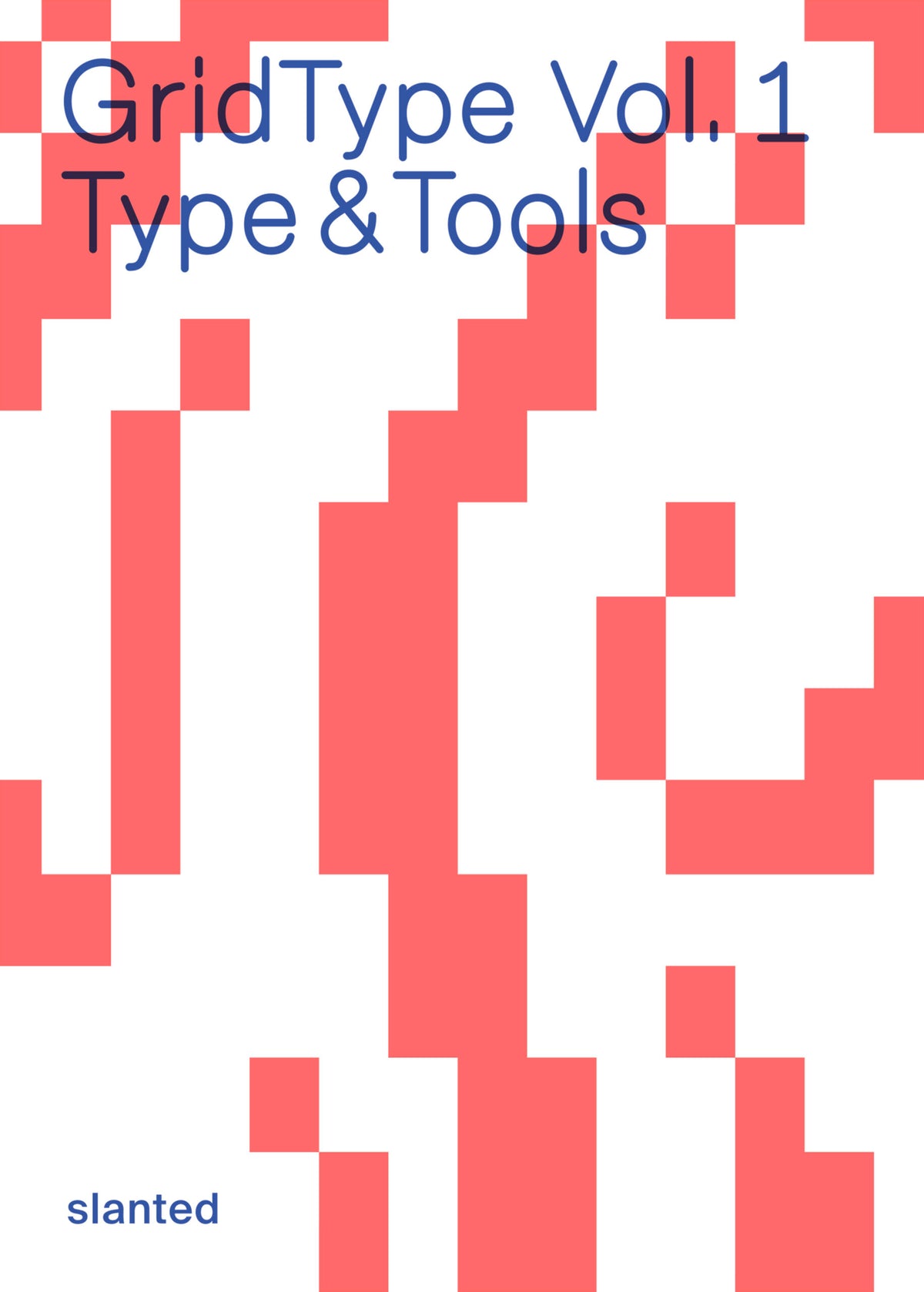 GridType Vol. 1 – Type & Tools – Katharina Nejdl