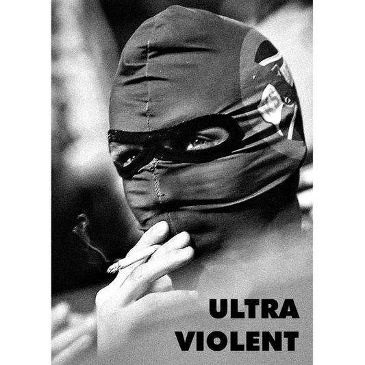 Cover of 'Ultra Violent' by 550BC - an in-depth publication on modern conflict with a bold, striking design. Ultra Violent by 550BC