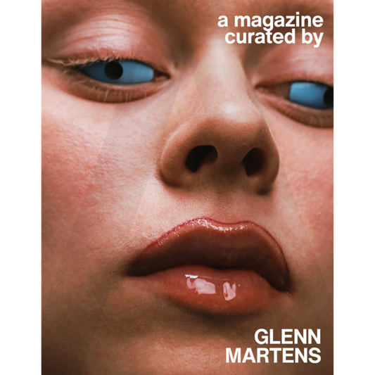 A Magazine - Curated by Glenn Martens