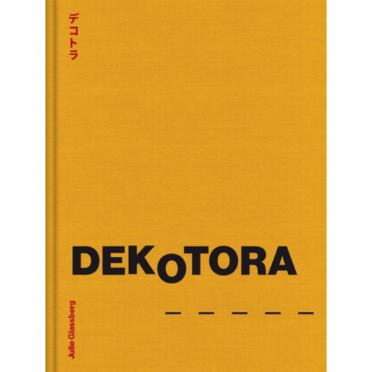 Dekotora - Julie Glassberg