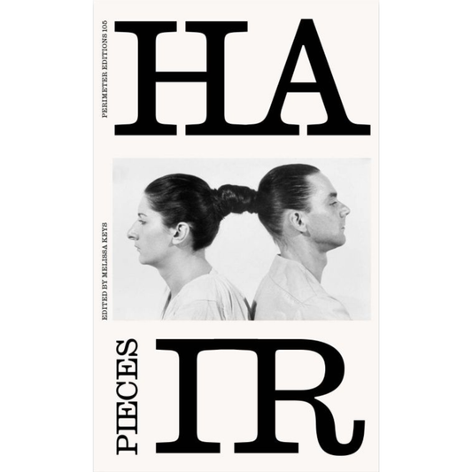 Hair Pieces – Art, Identity, and the Cultural Politics of Hair