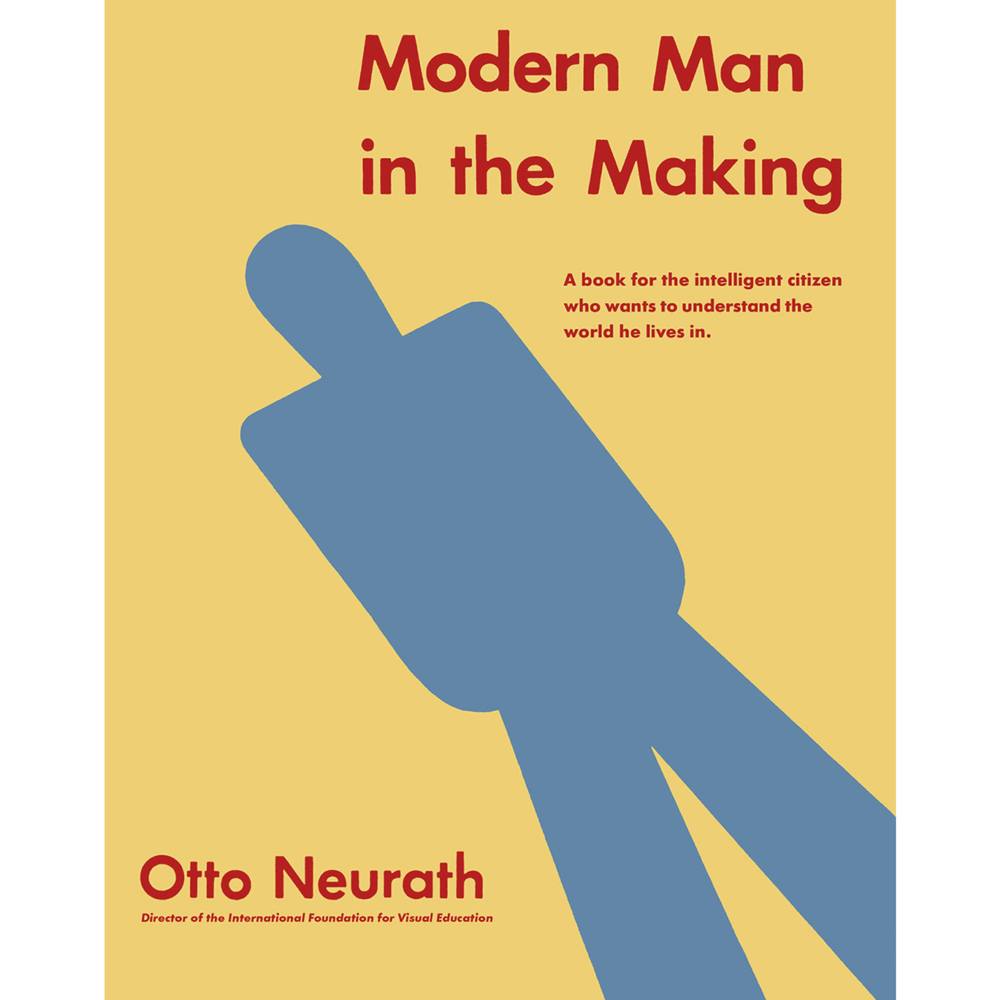 Modern Man in the Making - Otto Neurath