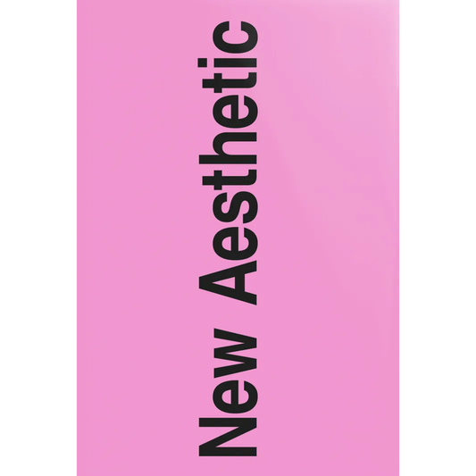 New Aesthetic 3