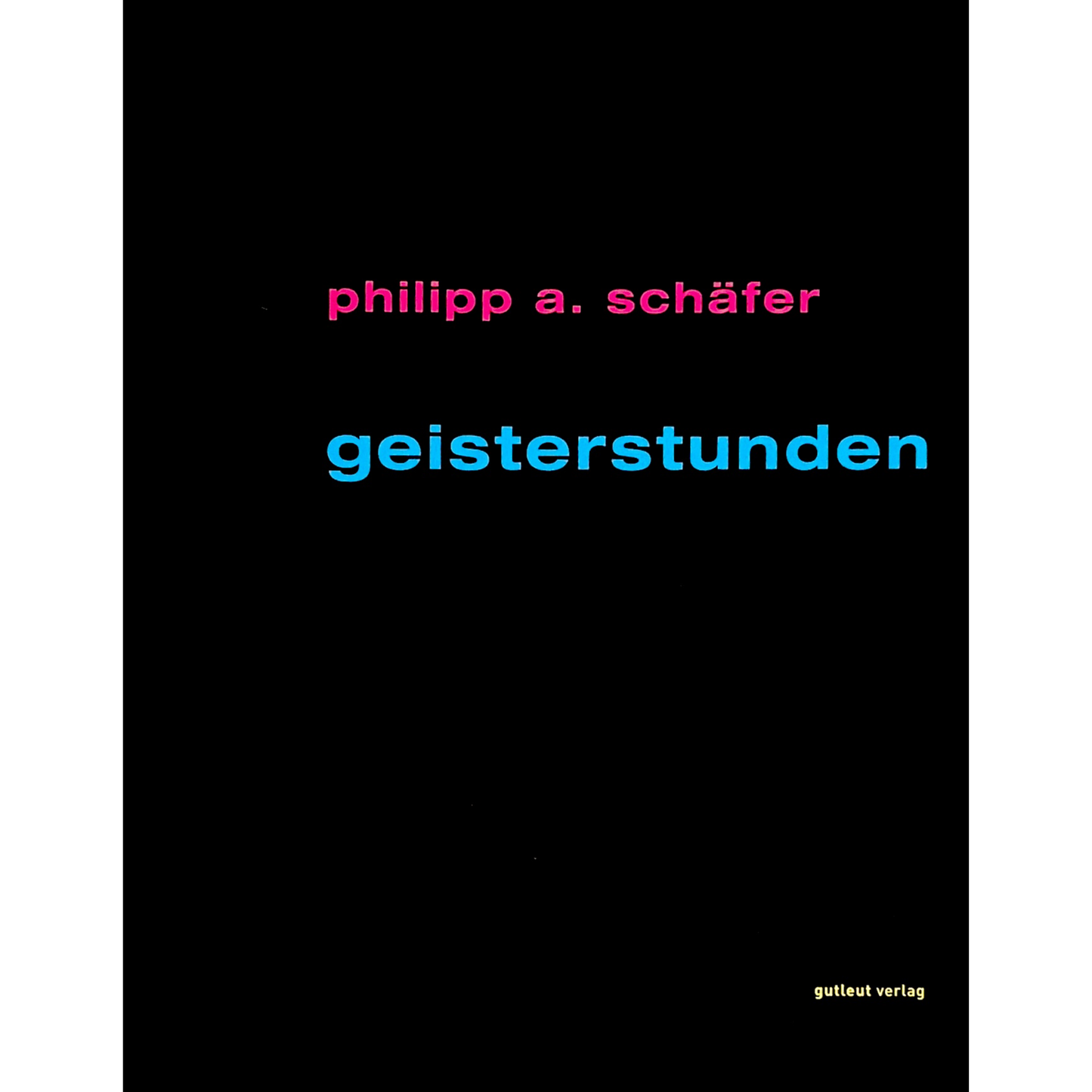 Philipp Schäfer – Geisterstunden (City Ghosts)