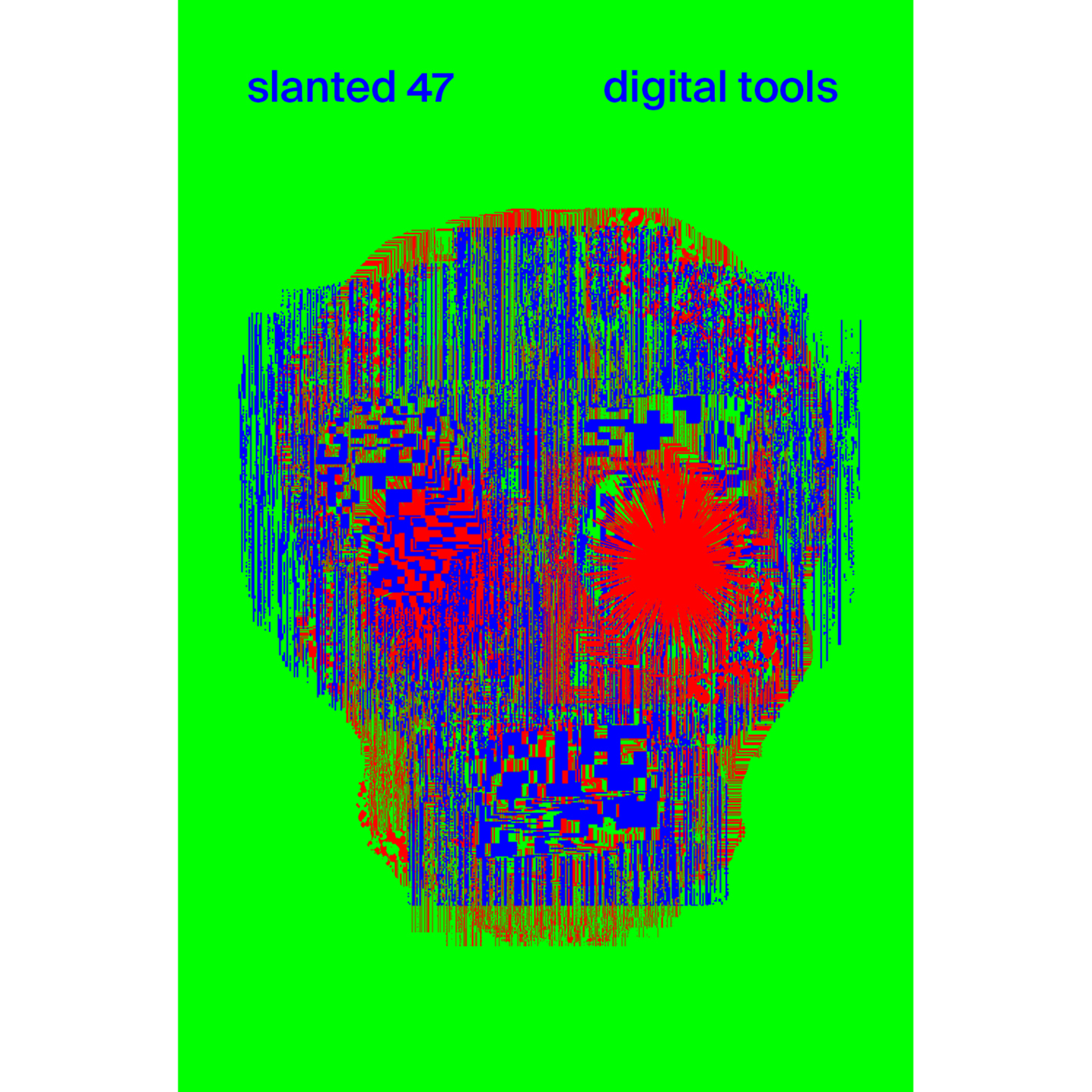 Slanted Magazine #47 - Digital Tools