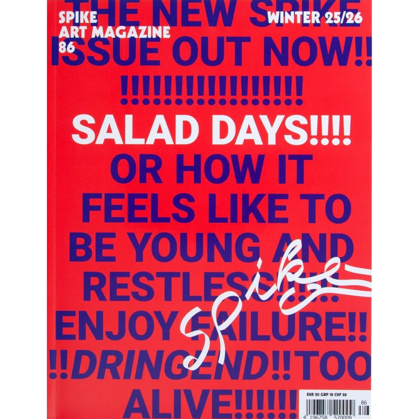 Spike Magazine #86 – Salad Days: Youth, Play & the Poetics of Leisure