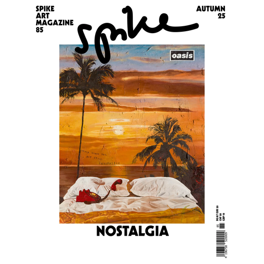 Spike ISSUE 85 (Autumn 2025): Nostalgia
