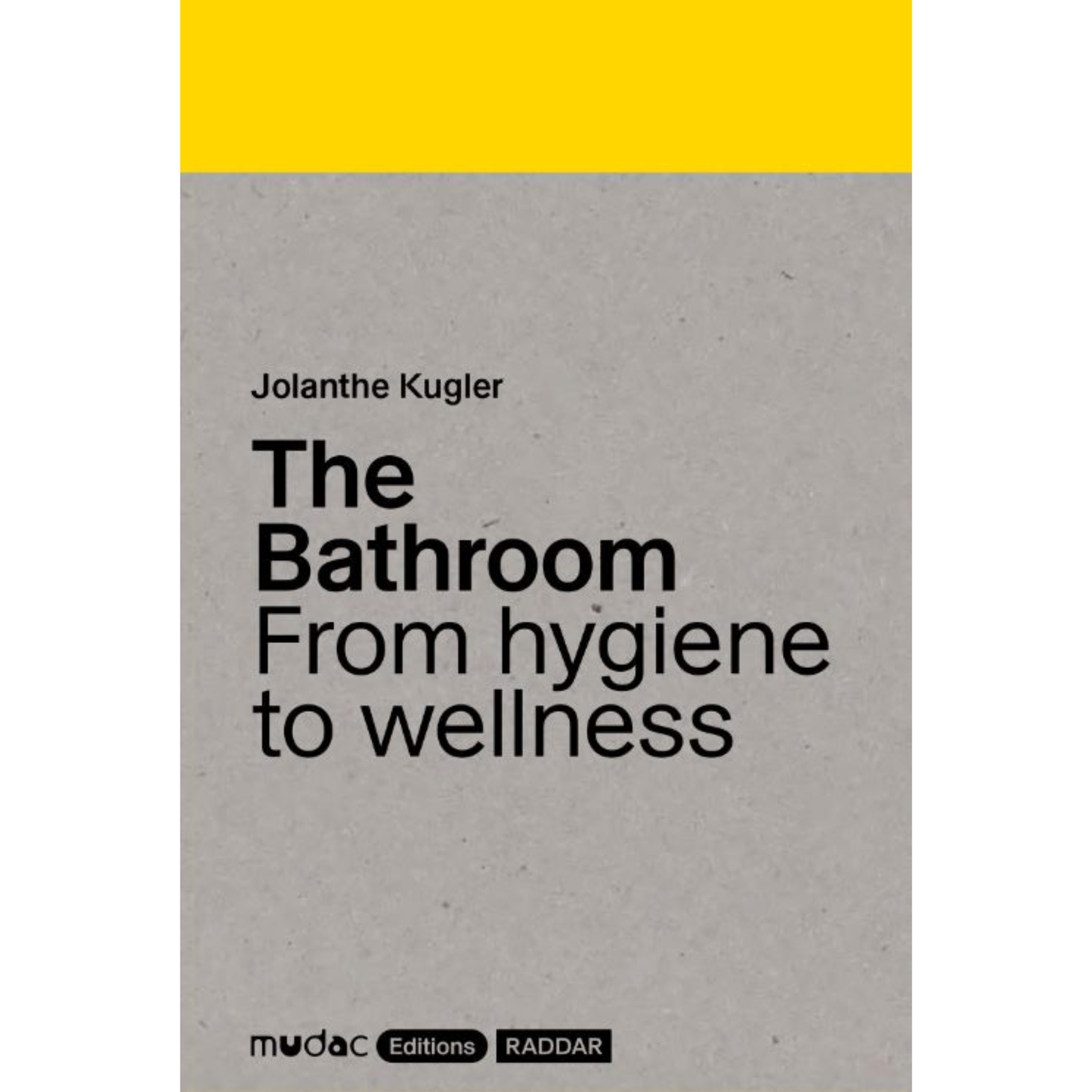 The Bathroom – From Hygiene to Wellness – The Cultural Evolution of an Intimate Space