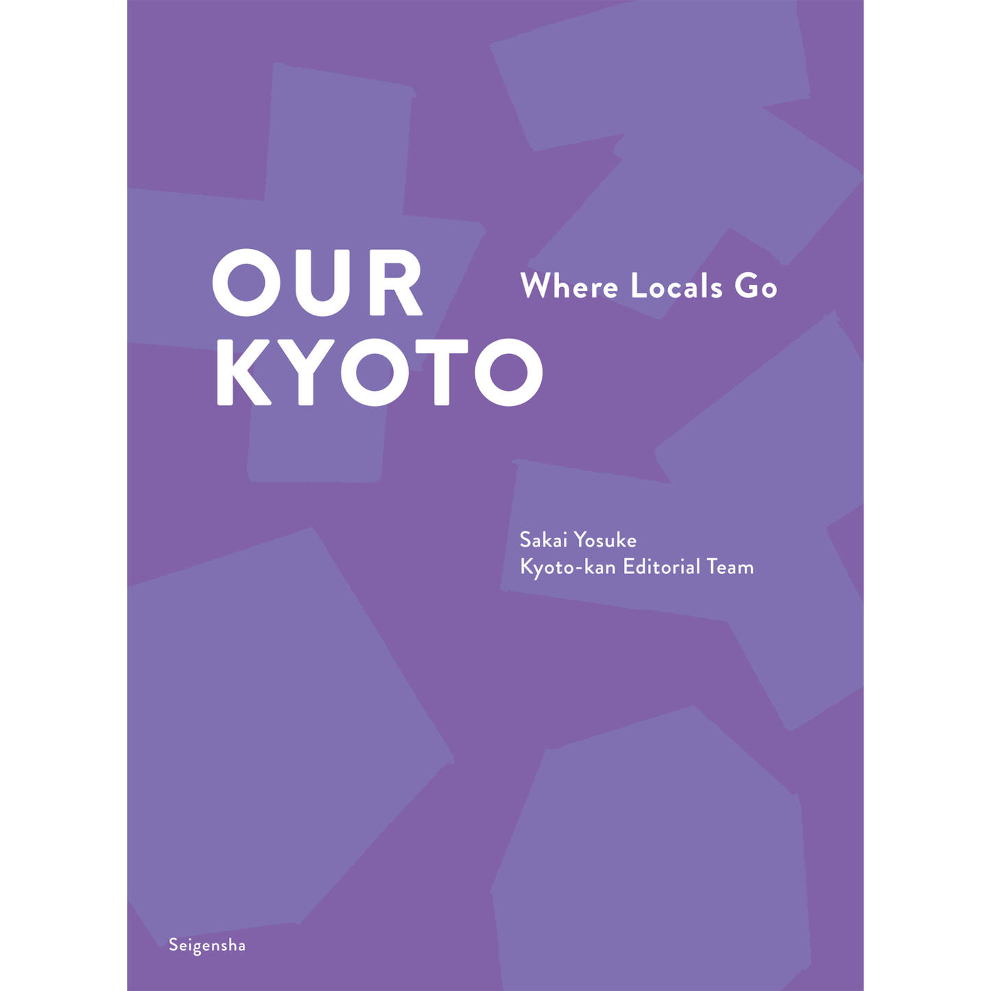 Our Kyoto - Where Locals Go