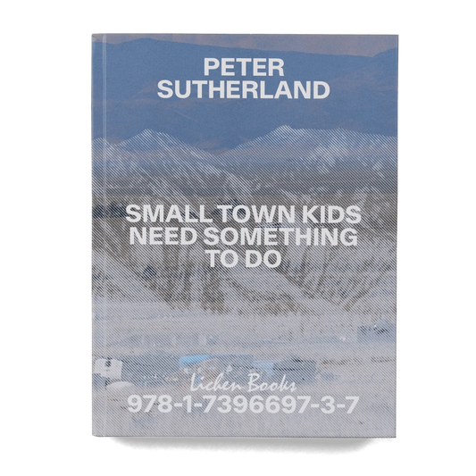 Small Town Kids Need Something to Do - Peter Sutherland