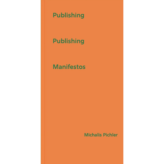 Publishing Publishing Manifestos
