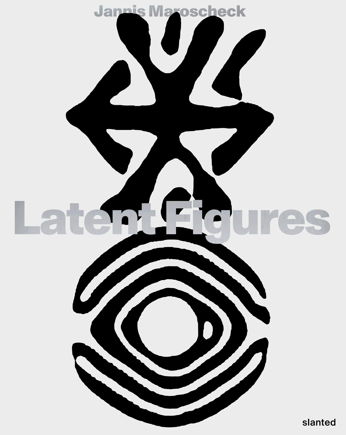 Latent Figures – Jannis Maroscheck