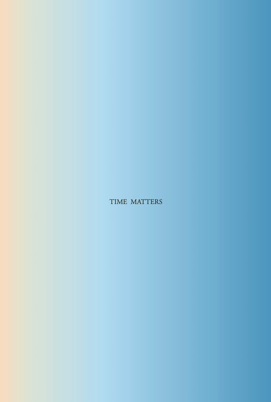 Time Matters – Urszula Kozminska, Nacho Ruiz Allen (eds.)