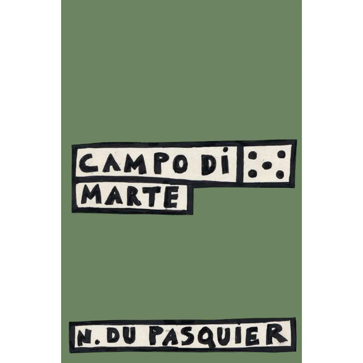 DASH PRESS - Campo di Marte Nathalie du Pasquier - Idea Books