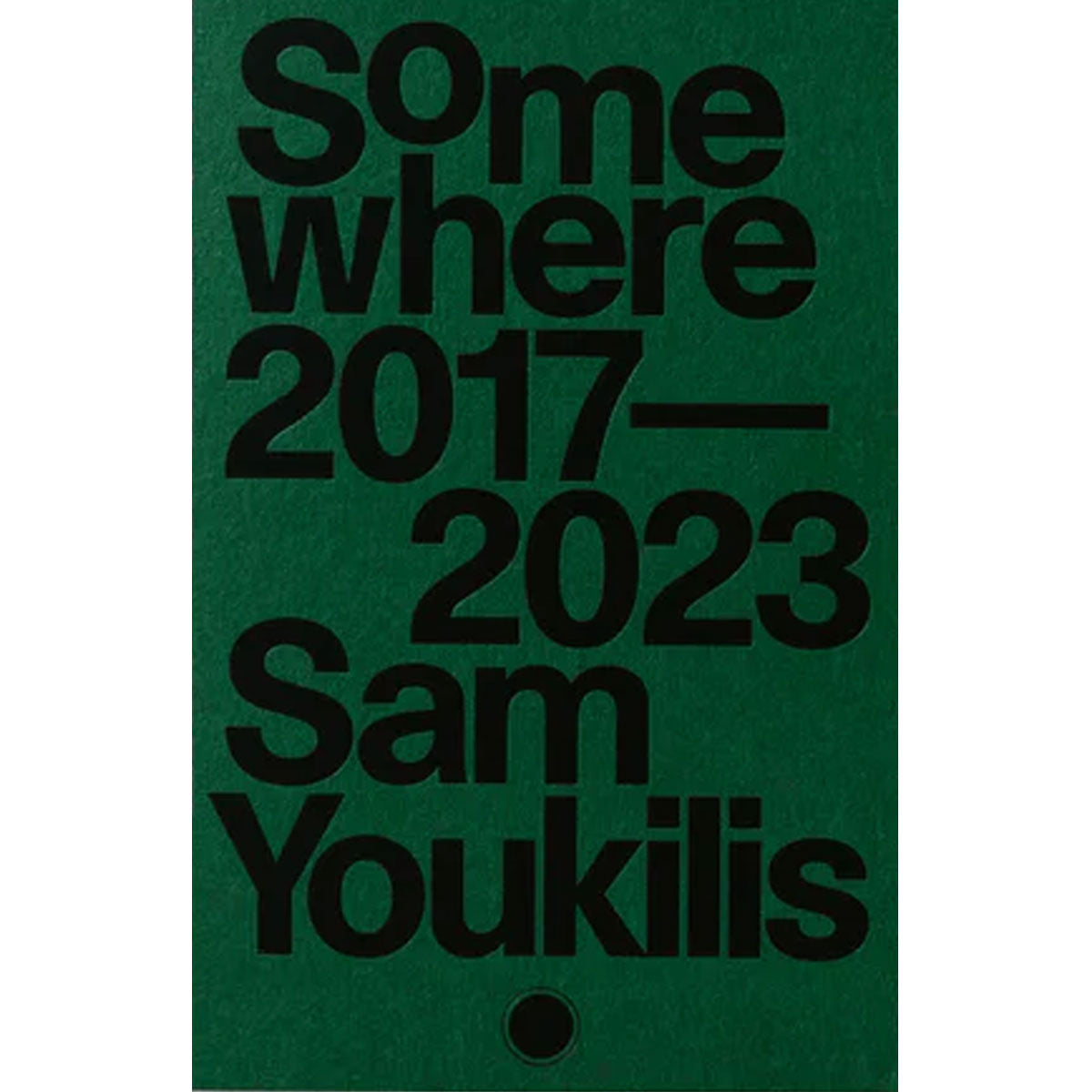 Sam Youkilis Somewhere - DASH PRESS