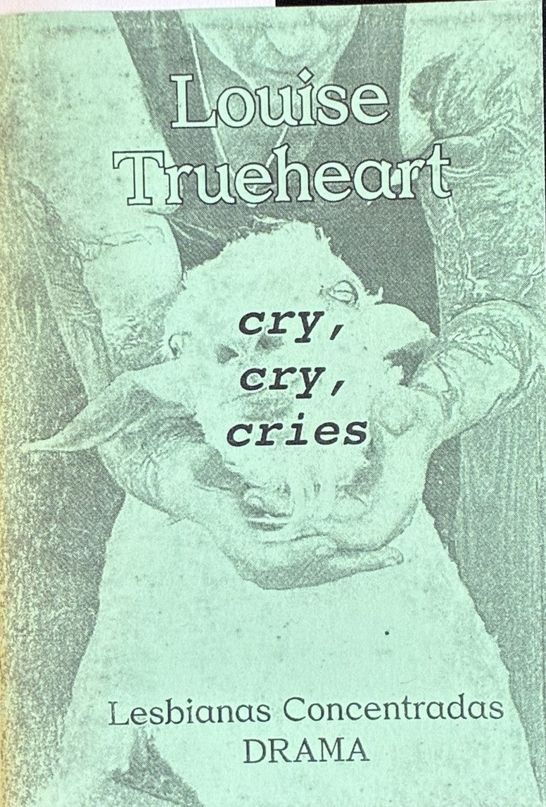 Cry, Cry, Cries – Louise Trueheart