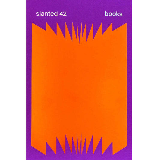 Slanted Magazine #42 – Books - DASH PRESS