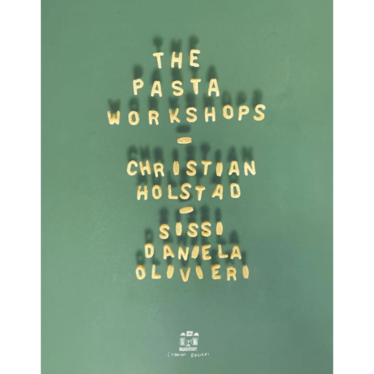 The Pasta Workshops - DASH PRESS